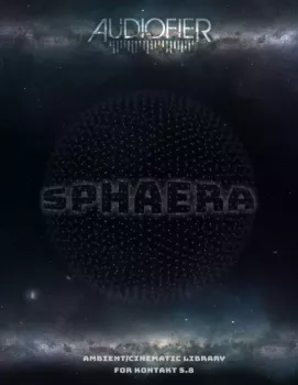斯法拉Audiofier Sphaera KONTAKT氛围音乐、电影音乐、电子音乐和生成音乐的完美工具 Audiofier Sphaera KONTAKT