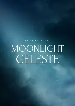 月光氛围音色 Fracture Sounds Moonlight Celeste KONTAKT