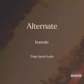 电影音效设计音源库 Triple Spiral Audio – Alternate for Kontakt（科幻恐怖工业风） v1.2.1 KONTAKT